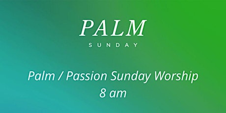 Palm Sunday Worship primary image