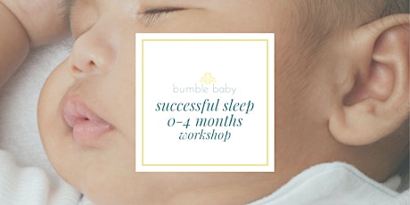 RECORDED: Successful Sleep 0-4 months