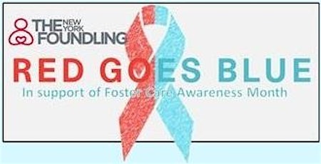 RED GOES BLUE, The Foundling's Spring Event for Foster Care Awareness primary image