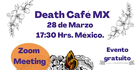 Imagen principal de Death Café Mexico - ¡Marzo, bienvenida la Primavera!