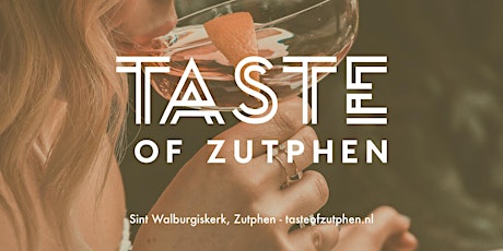 Taste of Zutphen tickets