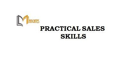 Practical Sales Skills 1 Day Training in Richmond, VA