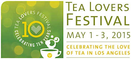 Tea Lovers Festival: May 1 - 3, 2015 primary image