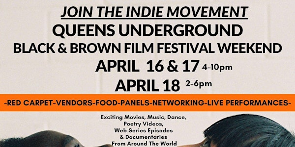 Queens Underground Black & Brown Film Festival - April 2021