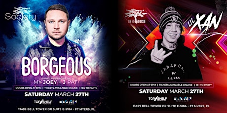 BORGEOUS - MARCH 27TH - SOCIETY FT. MYERS