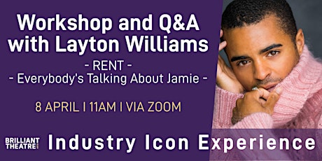 Workshop and Q&A with Layton Williams primary image