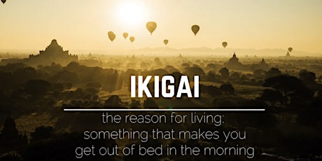 Image principale de Online Webinar - FAQ "finding your purpose in life" IKIGAI