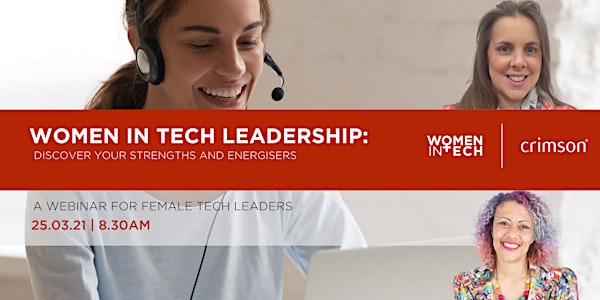 Women in Tech Leadership :  Discover your strengths and energisers