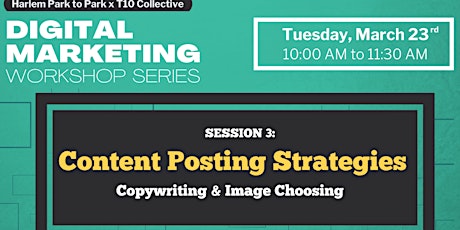 Digital Marketing Workshop Session 3:  Content Posting Strategies primary image