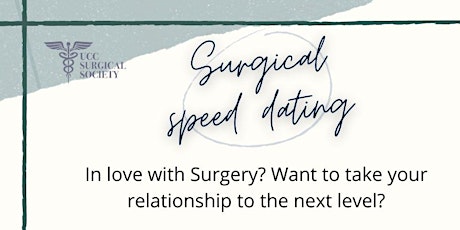 Surgical Speed Dating - UCC Surgical Society primary image