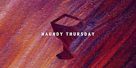 Maundy Thursday Worship primary image