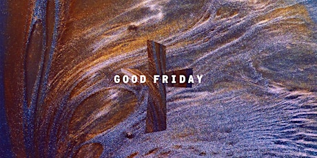 Good Friday Evening Worship primary image