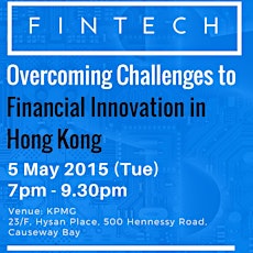 “Overcoming Challenges to Financial Innovation in Hong Kong” Seminar primary image