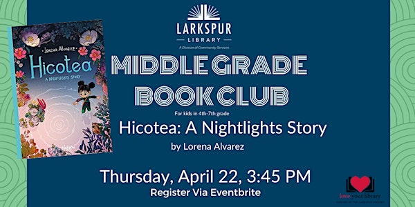Middle Grade Book Club: Hicotea: A Nightlights Story