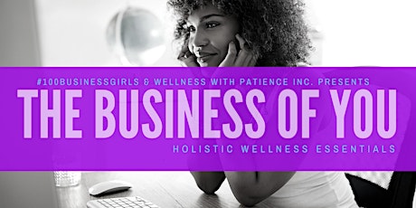 The Business of YOU - Holistic Wellness Essentials primary image