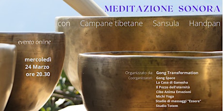 Immagine principale di MEDITAZIONE SONORA con Campane Tibetane, Sansula, 