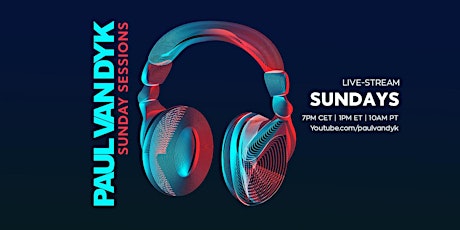 Hauptbild für Paul van Dyk's Sunday Sessions