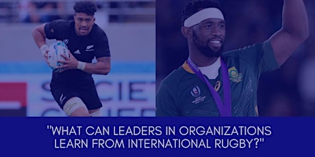 Primaire afbeelding van "What can leaders in organizations learn from international rugby?"