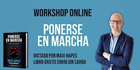 Workshop ONLINE - Ponerse en Marcha (INTERNACIONAL)