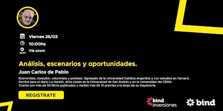 Imagen principal de Análisis, escenarios y oportunidades - Juan de Pablo en BIND Inversiones