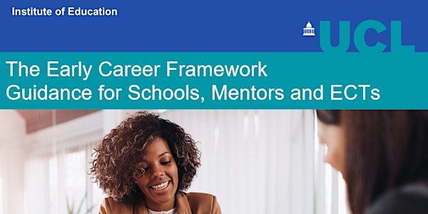 The Early Career Framework - Guidance for Schools, Mentors and ECTs