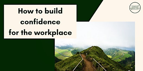 How to build confidence for the workplace primary image