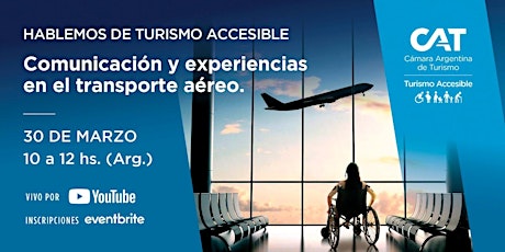 Imagen principal de Hablemos de Turismo Accesible, Comunicación y Experiencias transporte aéreo