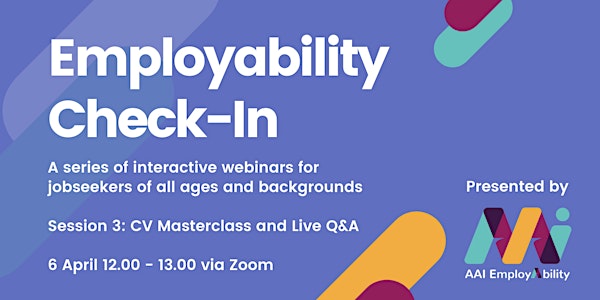 Employability Check-In: CV Masterclass and Live Q&A