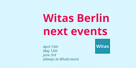 Hauptbild für #Witas - Women in Tech and Startups Berlin, 15.04.2015, 7pm at hub:raum