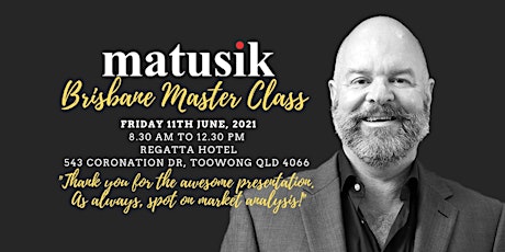 Matusik Brisbane Master Class : Friday 12th March 2021 primary image