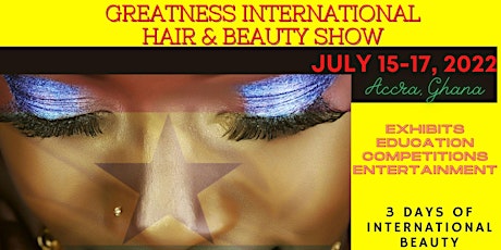 Greatness International Hair & Beauty Show tickets