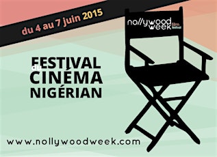 Hauptbild für Nollywood Week Paris 2015 - Festival du Cinéma Nigérian