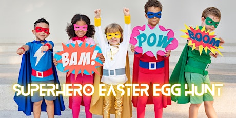 Superhero Easter Egg Hunt & Fun Day primary image
