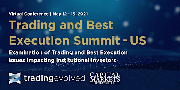 Best Execution and Trading Summit - US