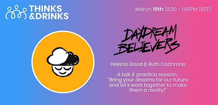 Thinks and Drinks -Daydream Believers image