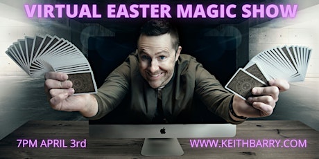 Keith Barry's Virtual Easter Magic Show primary image