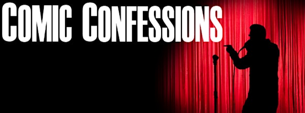 Comic Confessions at the Dark Room