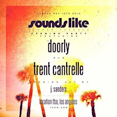 Sounds Like Summer Terrace Season Opener with Trent Cantrelle b2b Doorly | J.Sanders primary image