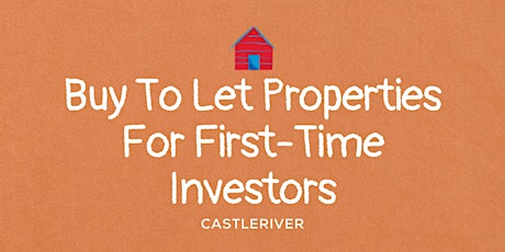 Buy To Let Properties for first-time investors