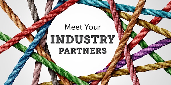 Meet Your Industry Partners