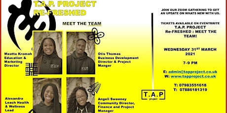 T.A.P. PROJECT - TAP Re-FRESHED: Meet The Team! primary image