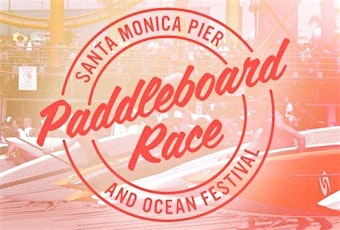 2014 Santa Monica Pier Paddleboard Race & Ocean Festival primary image