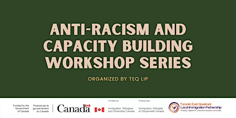 Primaire afbeelding van Anti-Racism and Capacity Building Workshop Series