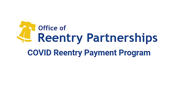 COVID Reentry Payment Program Info Session #1