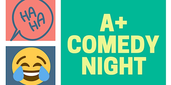 A+ Toastmasters Comedy Night