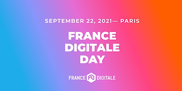 France Digitale Day 2021 — #FDDAY