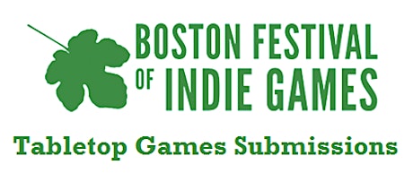 BostonFIG Tabletop Showcase Submission 2015 (First Round) primary image