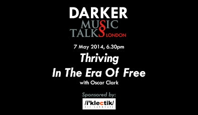 Darker Music Talks: Thriving In The Era Of Free primary image