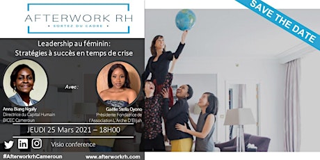 Image principale de AfterWork RH Cameroun | Leadership au féminin| Mars 2021
