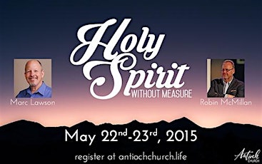 Holy Spirit Without Measure Conference primary image